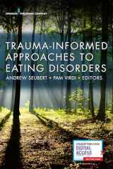 9780826172648-0826172644-Trauma-Informed Approaches to Eating Disorders