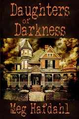 9781944428297-1944428291-Daughters of Darkness (Willoughby Chronicles)