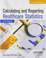 9781584266839-158426683X-Calculating and Reporting Healthcare Statistics