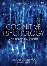 9781848724150-1848724152-Cognitive Psychology: A Student's Handbook