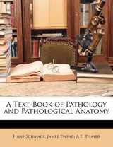 9781148241463-1148241469-A Text-Book of Pathology and Pathological Anatomy