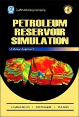 9780976511366-0976511363-Petroleum Reservoir Simulations: A Basic Approach (+ CD Companion)