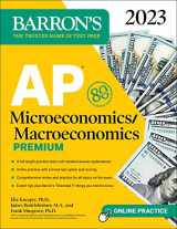 9781506286365-1506286364-AP Microeconomics/Macroeconomics Premium, 2023: 4 Practice Tests Comprehensive Review + Online Practice (Barron's AP)