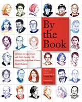 9781250074690-125007469X-By the Book: Writers on Literature and the Literary Life from The New York Times Book Review