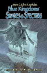 9780980208610-0980208610-Blue Kingdoms: Shades & Specters