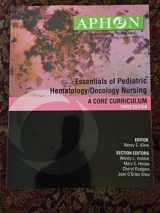 9780966619331-0966619331-Essentials of Pediatric Hematology/Oncology Nursing: A Core Curriculum