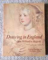 9780521346511-0521346517-Drawing in England from Hilliard to Hogarth