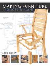 9781861085603-1861085605-Making Furniture: Projects & Plans