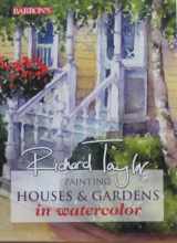9780764124860-0764124862-Painting Houses & Gardens in Watercolor