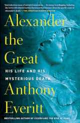 9780425286531-0425286533-Alexander the Great: His Life and His Mysterious Death