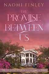 9781989165126-1989165125-The Promise Between Us: Mammy's Story (The Livingston Legacy)