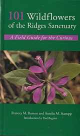 9780972648905-0972648909-101 wildflowers of the Ridges Sanctuary: A field guide for the curious