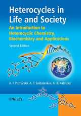 9780470714102-0470714107-Heterocycles in Life and Society: An Introduction to Heterocyclic Chemistry, Biochemistry and Applications