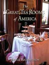 9780979343155-0979343151-The Great Tea Rooms of America