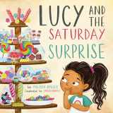 9781433584411-1433584417-Lucy and the Saturday Surprise (TGC Kids)