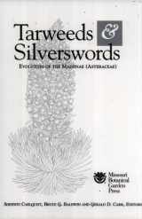 9781930723207-1930723202-Tarweeds & Silverswords: Evolution of the Madiinae (Asteraceae)