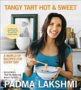 9780306926044-0306926040-Tangy Tart Hot and Sweet: A World of Recipes for Every Day