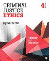 9781506326054-1506326056-Criminal Justice Ethics: Theory and Practice
