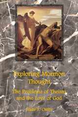 9781589580954-1589580958-Exploring Mormon Thought: The Problems With Theism And the Love of God (vol. 2)