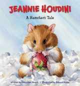9780940719408-0940719401-Jeannie Houdini: A Hamster's Tale