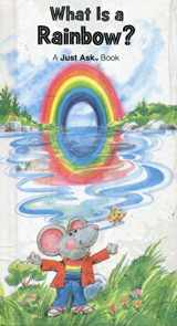 9780026888103-0026888106-What Is a Rainbow (A Just Ask Book)