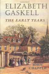 9780719025501-0719025508-Elizabeth Gaskell: The Early Years