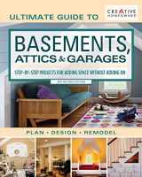 9781580118422-1580118429-Ultimate Guide to Basements, Attics & Garages, 3rd Revised Edition: Step-by-Step Projects for Adding Space without Adding on (Creative Homeowner) Plan | Design | Remodel; 580 Photos & Illustrations