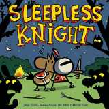 9781596436510-1596436514-Sleepless Knight (Adventures in Cartooning)