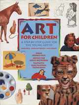 9780785805168-0785805168-Art for Children: A Step-By-Step Guide for the Young Artist