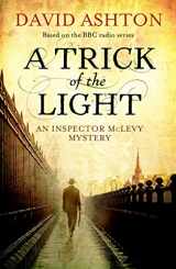 9781846970917-1846970911-Trick of the Light: An Inspector McLevy Mystery