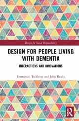 9781032000176-1032000171-Design for People Living with Dementia (Design for Social Responsibility)
