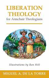 9780664238131-0664238130-Liberation Theology for Armchair Theologians
