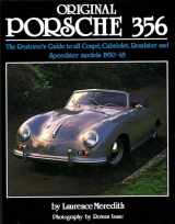 9781906133849-1906133840-Original Porsche 356: The restorer's guide to all coupe, cabriolet, roadster and speedster models 1950-65 (Original Series)