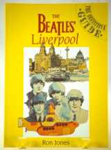 9780951170311-0951170317-1991 - Ron Jones Pub - The Beatles' Liverpool : The Definitive Guide - By Ron Jones - Paperback - 1st Edition - Very Rare - New - Collectible
