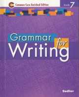 9781421711072-1421711079-Grammar for Writing ©2014 Common Core Enriched Edition Student Edition Level Purple, Grade 7