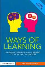 9780415834933-0415834937-Ways of Learning: Learning theories and learning styles in the classroom