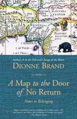 9780385258920-0385258925-A Map to the Door of No Return: Notes to Belonging
