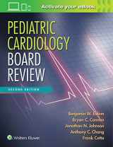 9781496351234-1496351231-Pediatric Cardiology Board Review