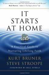 9780802453259-0802453252-It Starts at Home: A Practical Guide to Nurturing Lifelong Faith