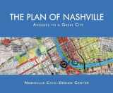 9780826514592-0826514596-The Plan of Nashville: Avenues to a Great City