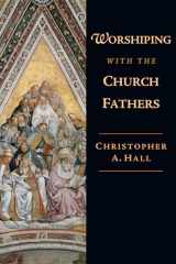 9780830838660-083083866X-Worshiping with the Church Fathers