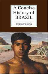 9780521563321-0521563321-A Concise History of Brazil (Cambridge Concise Histories)