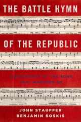 9780199837434-0199837430-The Battle Hymn of the Republic: A Biography of the Song That Marches On