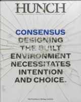 9789056627188-905662718X-Hunch 13: Consensus: Designing the Built Environment Necessitates Intention and Choice