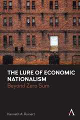 9781839982200-1839982209-The Lure of Economic Nationalism: Beyond Zero Sum