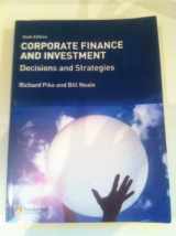 9780273721468-0273721461-Corporate Finance & Investment: Decisions & Strategies + My Finance Lab