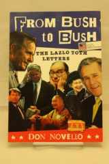 9780743251082-0743251083-From Bush to Bush: The Lazlo Toth Letters