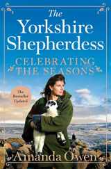 9781035005604-1035005603-Celebrating the Seasons with the Yorkshire Shepherdess