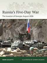 9781472850997-1472850998-Russia's Five-Day War: The invasion of Georgia, August 2008 (Elite, 250)