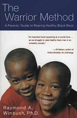 9780380792757-0380792753-The Warrior Method: A Parents' Guide to Rearing Healthy Black Boys